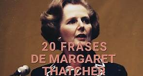 20 Frases de Margaret Thatcher | La Dama de Hierro