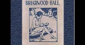 Ruth Fielding at Briarwood Hall by Alice B. EMERSON read by Various | Full Audio Book