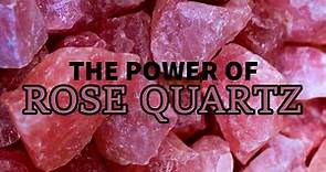 Rose Quartz the Spiritual Power and Meaning