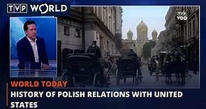 History of Polish relations with United States | World Today | TVP World