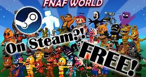 How to get FNAF World on Steam for FREE! Easy