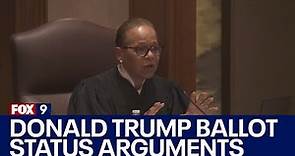 MN court hears Donald Trump ballot status arguments: FULL VIDEO