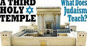 A THIRD HOLY TEMPLE: What Does Judaism Teach about the Rebuilt 3rd Temple in Jerusalem? Rabbi Skobac