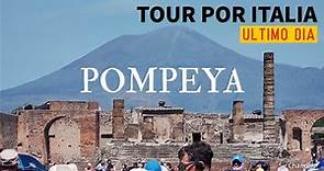 Pompeya - último día del recorrido en tour por Italia 🇮🇹