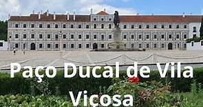 Paço Ducal de Vila Viçosa Portugal.