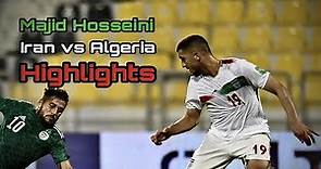 Majid Hosseini | Iran vs. Algeria (Highlights) مجید حسینی