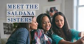 Meet the Saldana Sisters: Zoe Saldana, Mariel Saldana and Cisely Saldana