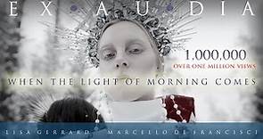Lisa Gerrard & Marcello De Francisci — 'When The Light Of Morning Comes' (Official Video)