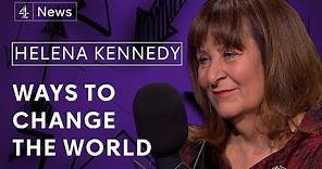 Helena Kennedy QC on changing the justice system, her working class roots and debating what's right