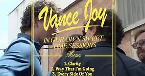 Vance Joy - In Our Own Sweet Time Sessions
