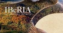 Iberia, naturaleza infinita - película: Ver online
