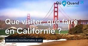Que visiter et que faire en Californie ? 26 lieux INCONTOURNABLES