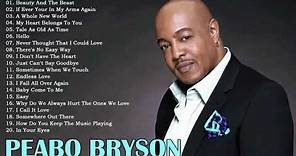 Best songs of Peabo Bryson - Peabo Bryson greatest hits full album