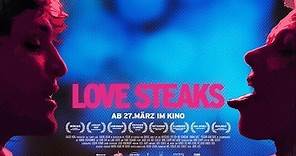 LOVE STEAKS | Festival Trailer
