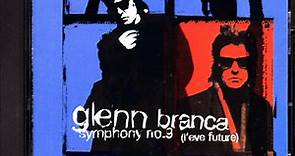 Glenn Branca - Symphony No. 9 (L'Eve Future)