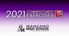 Manzano High School Graduation - 2021