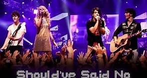 Jonas Brothers & Taylor Swift - Should've Said No