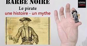 BARBE NOIRE le pirate. De l'histoire au mythe (Pierre Prétou)