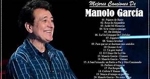 Manolo Garcia - Grandes éxitos álbum completo 2021 - Mejores Canciones De Manolo García