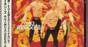 Yellow Magic Orchestra - YMO Remixes Technopolis 2000-00