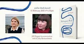 The Mahogany Pod Book Launch: Jill Hopper in conversation with Cathy Rentzenbrink