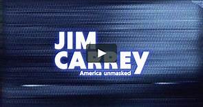 JIM CARREY, AMERICA UNMASKED Teaser