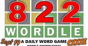 How CLOSE is that Puzzle! - New York Times Games Today’s WORDLE #822 Answer for September 19th, 2023