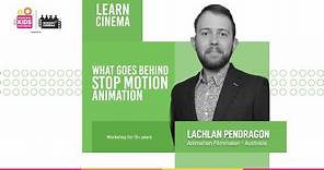 What goes behind stop motion animation | Lachlan Pendragon