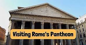 Guide to the Pantheon in Rome, Italy | How to Get Inside