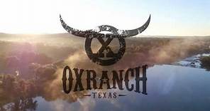 Ox Ranch - Texas