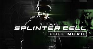 The Splinter Cell (Live-Action Splinter Cell Movie)