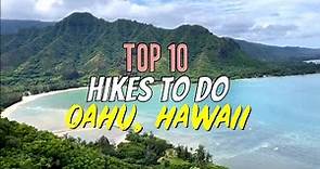 Top 10 Hikes in Oahu, Hawaii