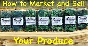 How to Market and Sell your Produce