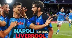 Napoli - Liverpool 4-1 (PICCININI) | Il Film 2022