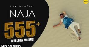 Na Ja - Pav Dharia (Official Video) | 4K Video | Dance Hit | Punjabi Songs | #pavdharia #najanaja