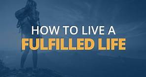 7 Steps to Living a Fulfilled Life | Brian Tracy