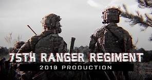 75th Ranger Regiment | 2019 | "Rangers Lead the Way"