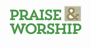 Praise & Worship | Moody Radio