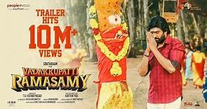 Vadakkupatti Ramasamy Official Trailer | Santhanam, Megha Akash | Karthik Yogi