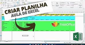 COMO CRIAR PLANILHA EXCEL- FREE OFFICE (AULA INICIANTES)