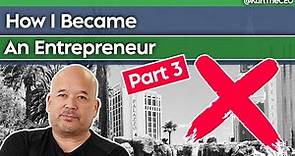 Becoming an ENTREPRENEUR - Part Three: Learn From Mistakes
