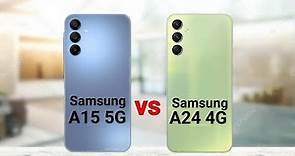 Samsung A15 5G vs Samsung A24 4G