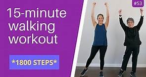 15 minute Walking Workout for Seniors, Beginners