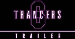 Trancers 6 (Trailer)