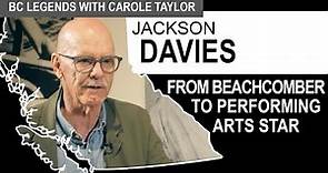 Jackson Davies: From Beachcomber to Performing Arts Star
