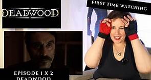 Deadwood 1x2 Reaction | Deep Water | Does Al Have Fun?