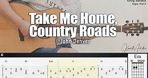 Take Me Home, Country Roads - John Denver | Fingerstyle Guitar | TAB + Chords + Lyrics