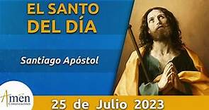 Santo de Hoy 25 de Julio l Santiago Apóstol l Amén Comunicaciones