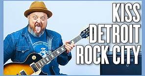 Kiss Detroit Rock City Guitar Lesson + Tutorial