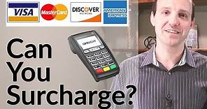 Merchant Surcharge Fee - Can You Charge A Convenience Fee on Credit Card Purchases